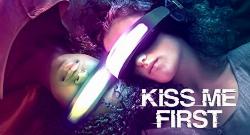 Kiss Me First izle